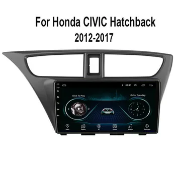 Android 12 Automobilio Radijo Honda CIVIC Hečbekas 2012 - 2017 daugialypės terpės Grotuvas, Navigacija, GPS 2Din 4G Wi-fi, Garso (Stereo DVD