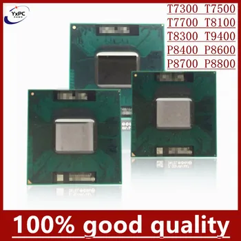 Core 2 Duo T7300 T7500 T7700 T8100 T8300 T9400 P8700 P8600 P8800 P8400 PROCESORIAUS Nešiojamas Procesorius PGA 478 