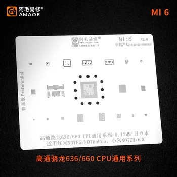 MI:6 BGA Trafaretas Už Redmi Note5/pro Ir Xiaomi 6x/note3 SDM636/660 CPU Universalus Serija Šabloną 0.12 mm